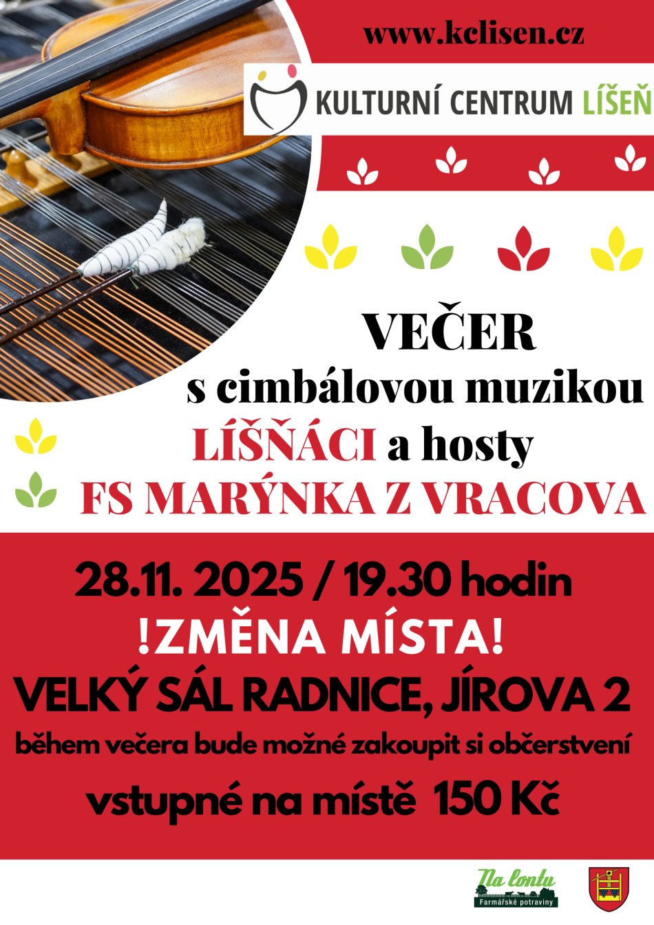Večer s Cimbálovou muzikou Líšňáci na novém místě!